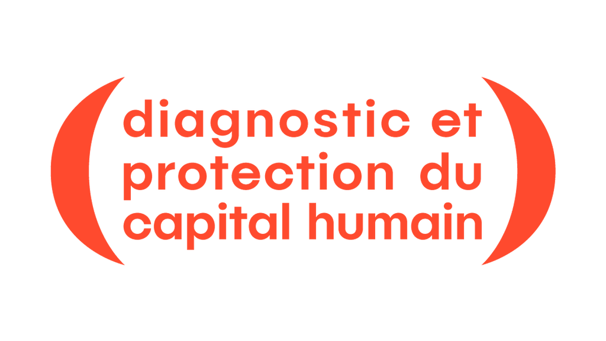 Diagnostic et Protection du Capital Humain